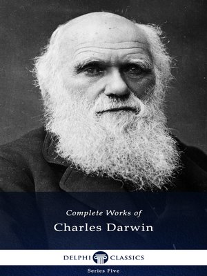 Delphi Complete Works of Charles Darwin (Illustrated) - ebook